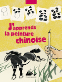 J'apprends la peinture chinoise